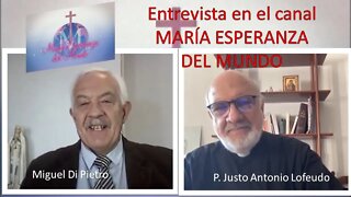 Entrevista en el canal María Esperanza del Mundo. P. Justo Antonio Lofeudo