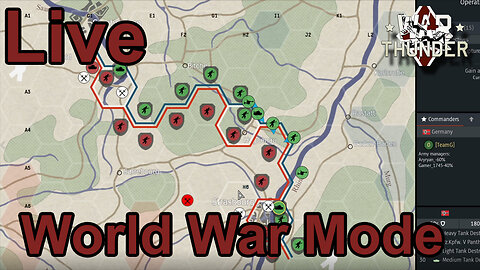 World War Strategy Mode - Team G - Live - War Thunder - Join Us