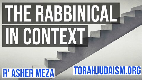 The Rabbinical in Context