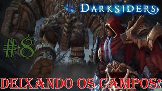 Deixando os campos - Darksiders #8