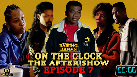 Power Book III: Raising Kanan Season 3 Episode 7 One The Clock Live After Show!!