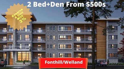 128 Condominiums in Fonthill/Welland