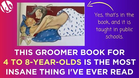 This GROOMER book for 4 to 8-year-olds is the most INSANE thing I've ever read. It's literally porn.