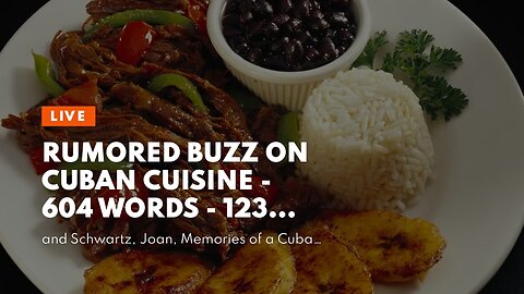 Rumored Buzz on Cuban Cuisine - 604 Words - 123 Help Me