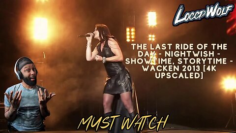 EPIC! | The Last Ride Of The Day - Nightwish - Wacken 2013 [4K Upscaled] (REACTION)