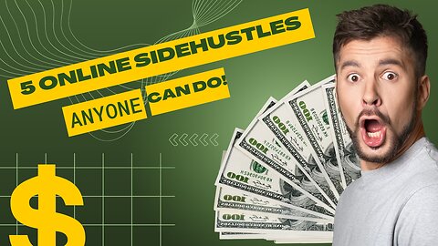 5 online SIDE HUSTLES anyone can do