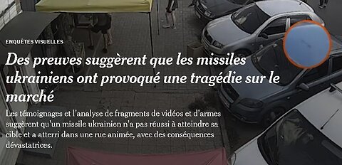 New York Times dit que Kiev a menti sur le missile du marché de Konstiantynivka !