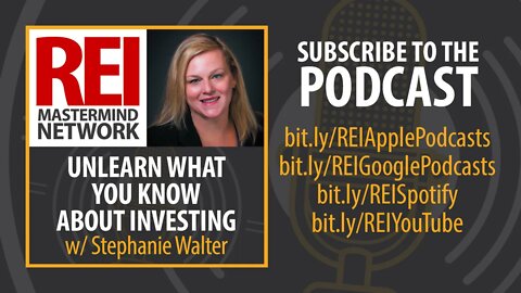 Unlearn What You Know About Investing with Stephanie Walter #294