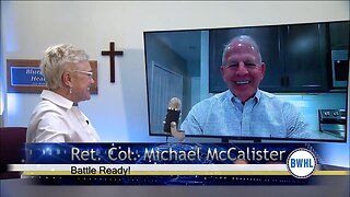 Battle Ready with Ret. Col. Michael McCalister