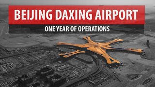 Beijing Daxing Airport: One Year On