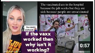 The Vaxx Explained - if the vaxx worked then why isn't it working?
