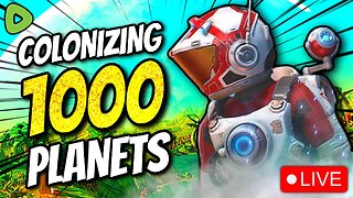 🔴LIVE - COLONIZING 1000 PLANETS in No Man's Sky