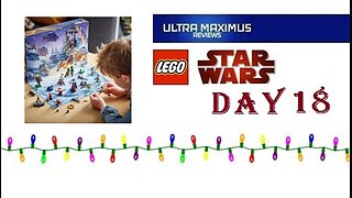 ❄️ Day 18 LEGO Star Wars Advent Calendar 2023