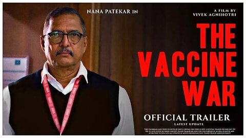 The vaccine war - official trailer| nana patekar| filmy rate