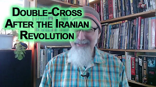 The Double-Cross After the Iranian Revolution: History, Shah of Iran