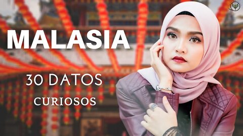 Malasia: 30 datos curiosos que debes conocer.