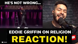 Sebs (a "Christian") reacts to Eddie Griffin's fantastic set on religion