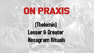 (Thelemic) Ritual of the Hexagram