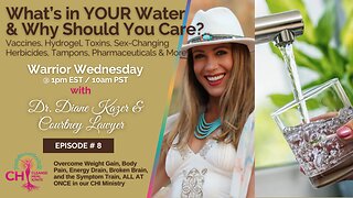 What’s in YOUR Water & Why Should You Care? Vaccines, Hydrogel, Toxins...