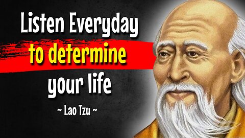 Wisdom from the LAO TZU Legends Will Transform Your Life Soon