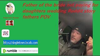 Father of the bride not paying for daughters wedding Reddit story fathers EP02