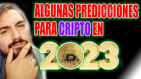 🤔¿Que se viene para CRIPTO en 2023? DESPUÉS de sobrevivir 2022!! Algunas predicciones e ideas