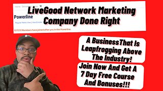 Livegood Network Marketing Company Done Right