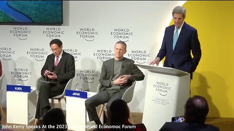 The Great Reset | World Economic Forum 2023 Meeting | "It's Pretty Extraordinary That a Select Group of Human Beings Are Able to Actually Talk About Saving the Planet. It's Almost Extraterrestrial." - John Kerry