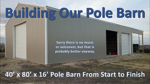 Our Pole Barn Build in a 10 Minute Timelapse