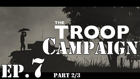 🔴 The Troop Campaign Ep#7 Part 2 of 3