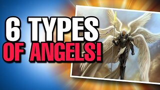 6 types of ANGELS you SHOULD know about!
