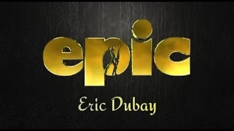 EPIC Eric Dubay