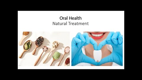 Oral & Dental Health - Natural & Alternative Treatment