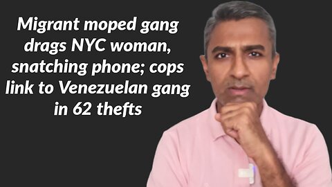 Migrant moped gang drags NYC woman, snatching phone; cops link to Venezuelan gang in 62 thefts