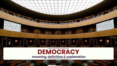 What is DEMOCRACY?
