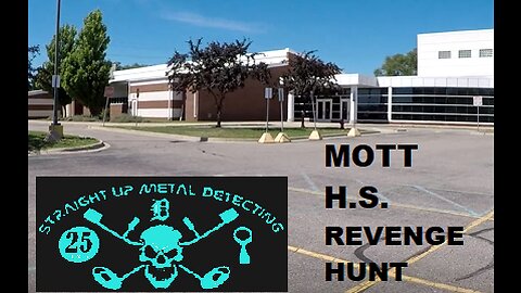 Straight Up Metal Detecting : "Mott H.S. = Revenge Hunt" : 2023
