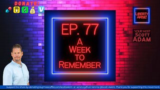 Ep. 77 A Week to Remember