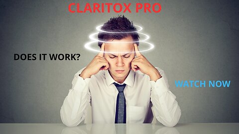 CLARITOX PRO - DOES IT WORK FOR DIZZINESS?