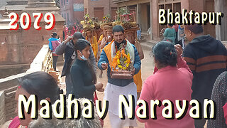 Madhav Narayan | Bhaktapur | 2079
