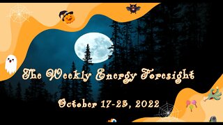 The Weekly Energy Foresight for October 17-23, 2022