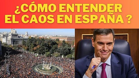 ¿CÓMO ENTENDER EL CAOS DE ESPAÑA? LA TRAGICOMEDIA INSTITUCIONAL