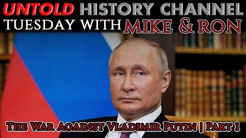 Tuesday's With Mike King | The War Against Vladimir Putin