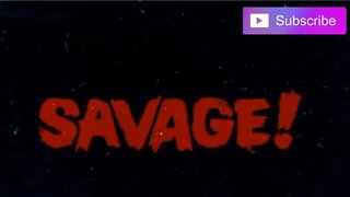 SAVAGE! (1973) Trailer [#savage! #savage!trailer]