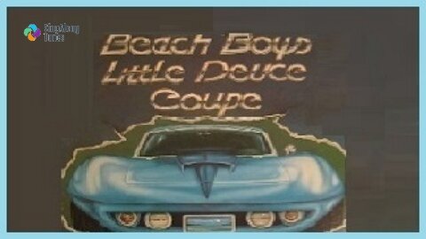 The Beach Boys - "Little Deuce Coupe" with Lyrics