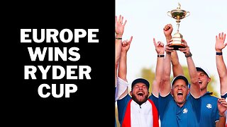 Team Europe WINS Ryder Cup
