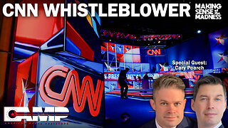 CNN Whistleblower | MSOM Ep. 702