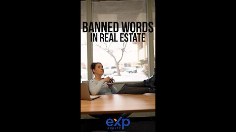 Bannef words in Real Estate!