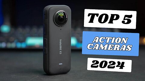 Top 5 Best Action Cameras of [2024]