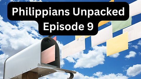 Reading Paul's Mail - Philippians Unpacked - Episode 9: Christians Have Conflicts