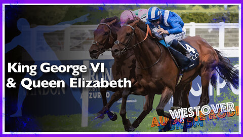 2023 King George VI & Queen Elizabeth Stakes | Hukum (IRE), Auguste Rodin (IRE), King Of Steel (USA)